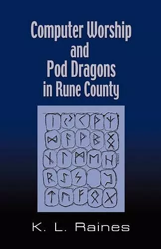 Computer Worship & Pod Dragons In Rune County cover