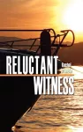 Reluctant Witness cover