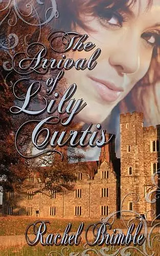 The Arrival of Lily Curtis cover