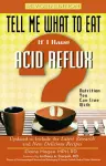 Tell Me What to Eat If I Have Acid Reflux cover