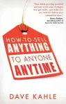 How to Sell Anything to Anyone Anytime cover