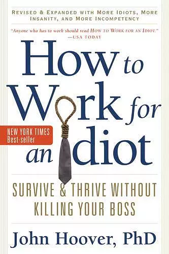 How to Work for an Idiot cover