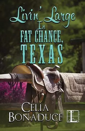 Livin' Large in Fat Chance, Texas cover