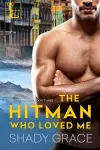The Hitman Who Loved Me cover