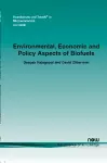 Environmental, Economic and Policy Aspects of Biofuels cover