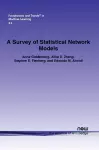 A Survey of Statistical Network Models cover