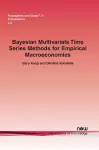 Bayesian Multivariate Time Series Methods for Empirical Macroeconomics cover