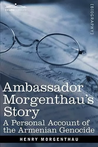 Ambassador Morgenthau's Story cover