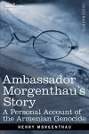 Ambassador Morgenthau's Story cover
