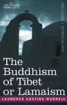 The Buddhism of Tibet or Lamaism cover