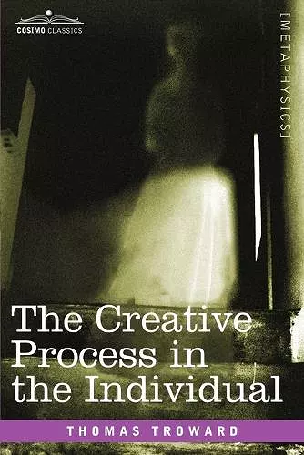 The Creative Process in the Individual cover