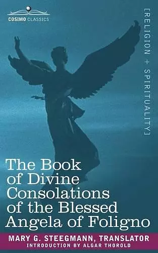 The Book of Divine Consolations of the Blessed Angela of Foligno cover