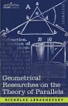 Geometrical Researches on the Theory of Parallels cover