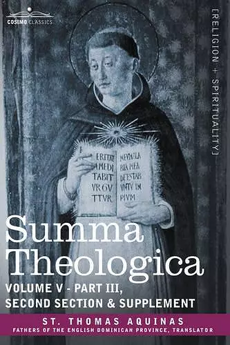 Summa Theologica, Volume 5 (Part III, Second Section & Supplement) cover