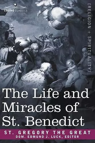 The Life and Miracles of St. Benedict cover