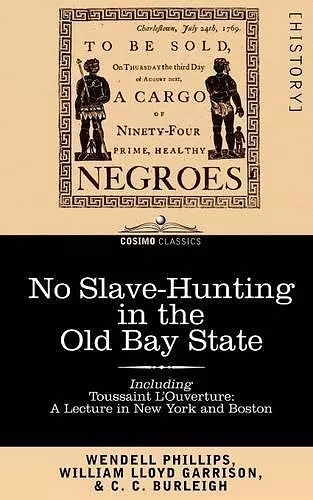 No Slave-Hunting in the Old Bay State cover