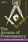 The Arcana of Freemasonry cover