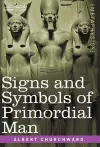 Signs and Symbols of Primordial Man cover