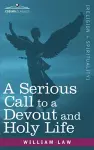 A Serious Call to a Devout and Holy Life cover