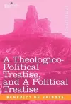 A Theologico-Political Treatise, and a Political Treatise cover