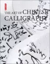 The Art of Chinese Calligraphy cover
