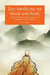 Zen Medicine for Mind and Body cover