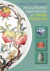 An Illustrated Brief History of Chinese Porcelain cover