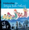 Celebrating the Dragon Boat Festival cover