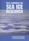Field Techniques for Sea-Ice Research cover