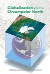 Globalization and the Circumpolar North cover