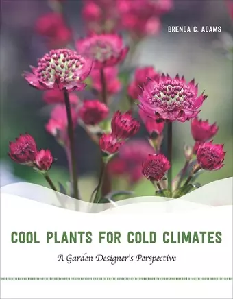 Cool Plants for Cold Climates cover