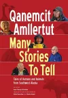 Qanemcit Amllertut/Many Stories to Tell cover