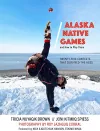 Alaska Native Games and How to Play Them cover