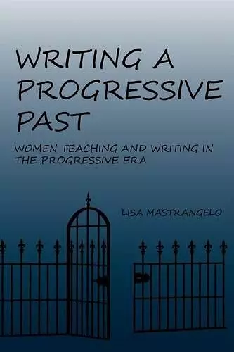 Writing a Progressive Past cover