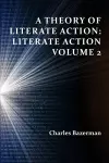 A Theory of Literate Action cover
