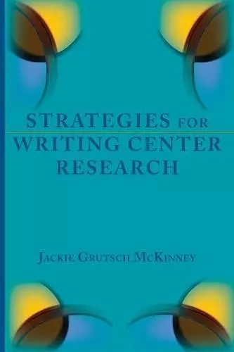 Strategies for Writing Center Research cover