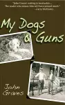 My Dogs and Guns cover