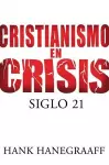 Cristianismo en crisis: Siglo 21 cover