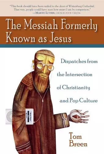 The Messiah Formerly Known As Jesus cover