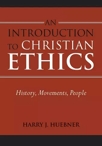 An Introduction to Christian Ethics cover