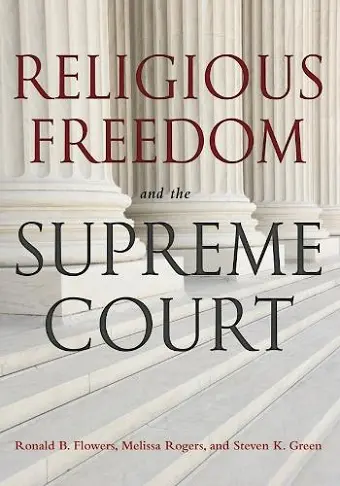 Religious Freedom and the Supreme Court cover