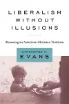 Liberalism Without Illusions cover