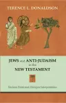 Jews and Anti-Judaism in the New Testament cover