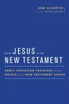 From Jesus to the New Testament cover