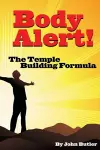 Body Alert!! the Temple Building Formula cover