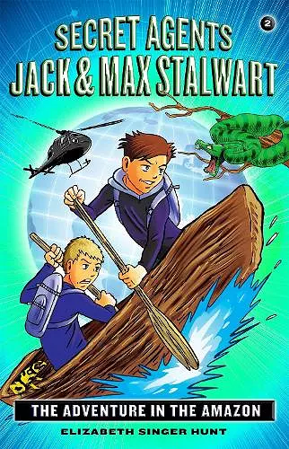 Secret Agents Jack and Max Stalwart: Book 2 cover