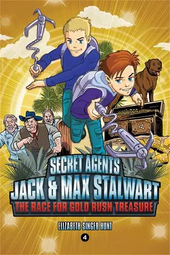 Secret Agents Jack and Max Stalwart: Book 4 cover