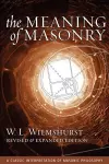 The Meaning of Masonry, Revised Edition cover