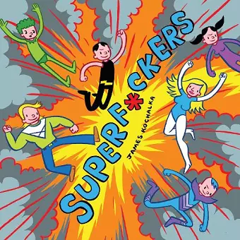 SuperF*ckers (SuperF*ckers 1) cover