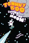 Johnny Boo Zooms to the Moon (Johnny Boo Book 6) cover
